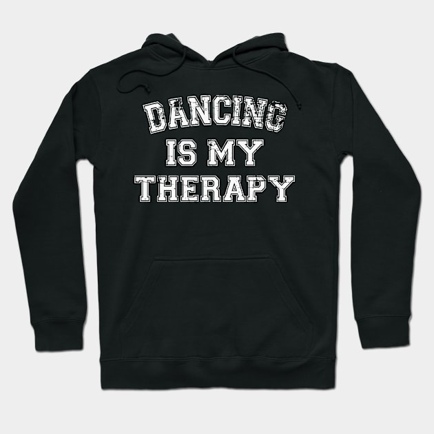 Dancing Is My Therapy Hoodie by RW